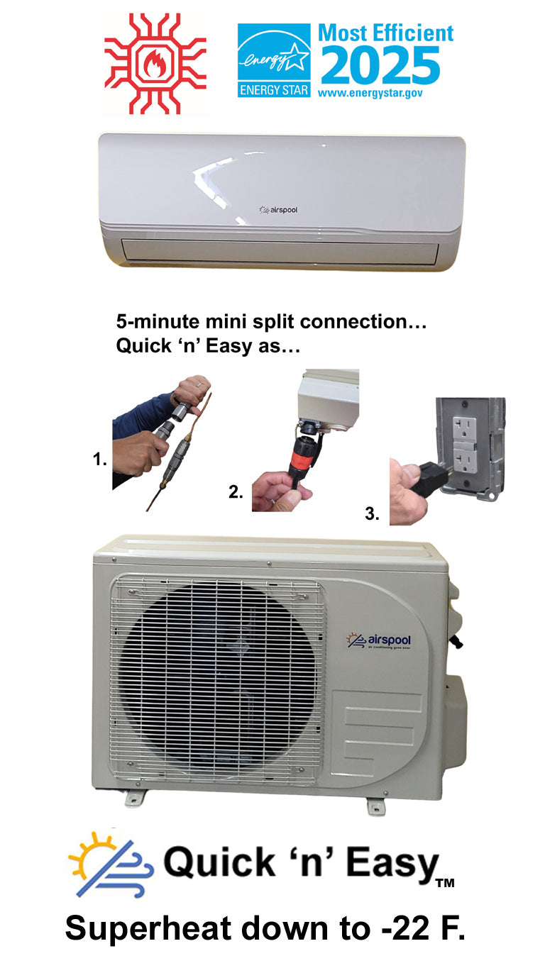 New! 45 available for immediate shipment. Airspool Quick 'n' Easy HS12 (12,000 BTU) solar air conditioner/heater with superheat. 5 minutes (literally) to connect everything. No HVAC tech needed. 12-month happiness guarantee!