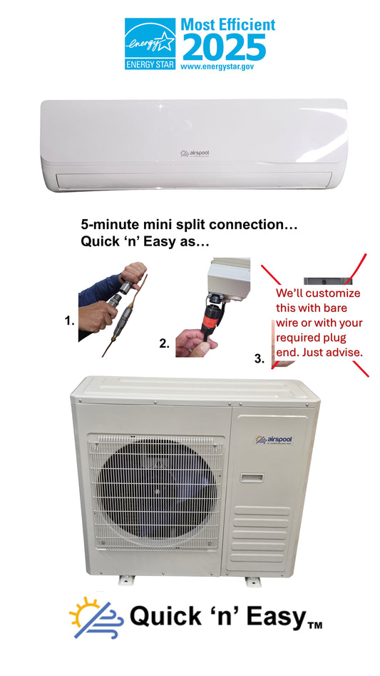 MS24: Pre-order for early September delivery and save $200! The world's fastest mini-split installation! The world's best guarantee!  24,000 BTU Quick 'n' Easy Mini-Split Heat Pump with kink proof line set. Note:  Needs 240v.